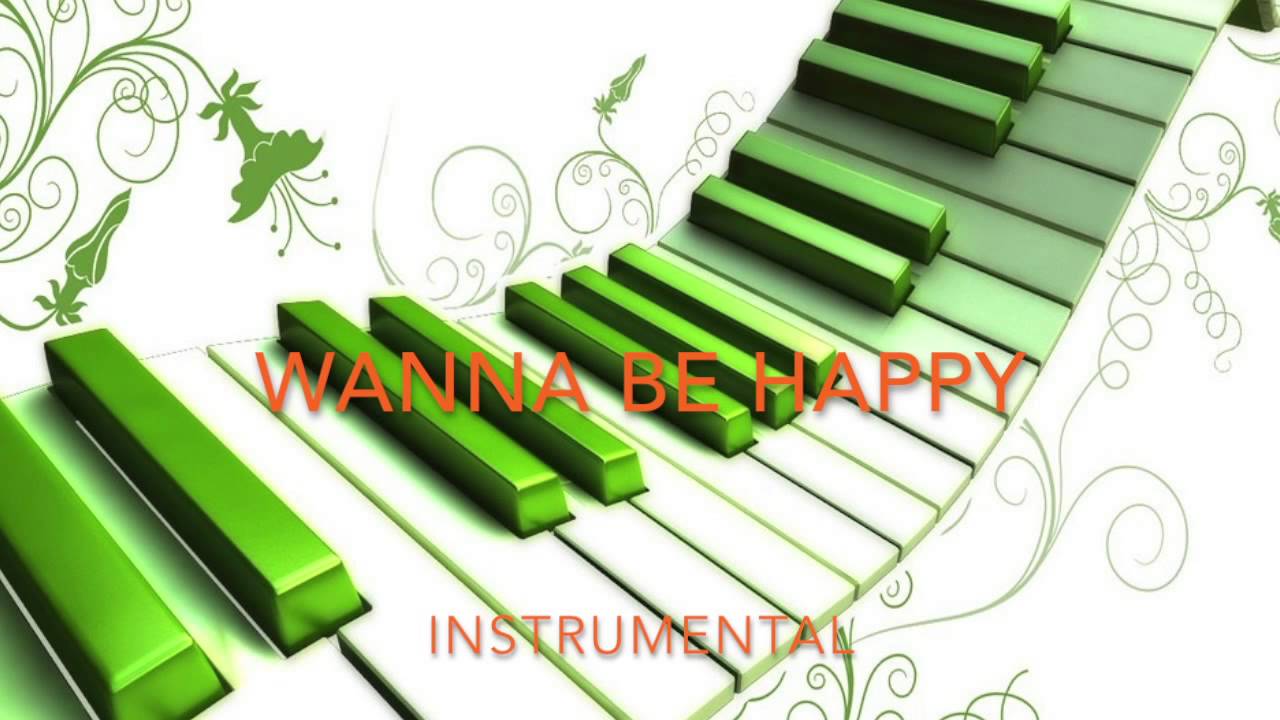 Wanna be Happy - Instrumental - YouTube