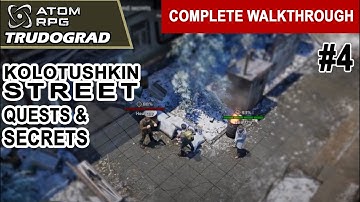 Trudograd aflevering 4 KOLOTUSHKIN STRAAT / POLITIE gebiedsgids en geheimen | Atom RPG Trudograd ...
