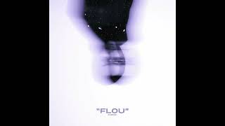 Flenn - Flou [SLOWED + REVERB]
