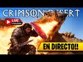 DIRECTO CRIMSON DESERT continuamos la aventura JUEGAZO ! #2