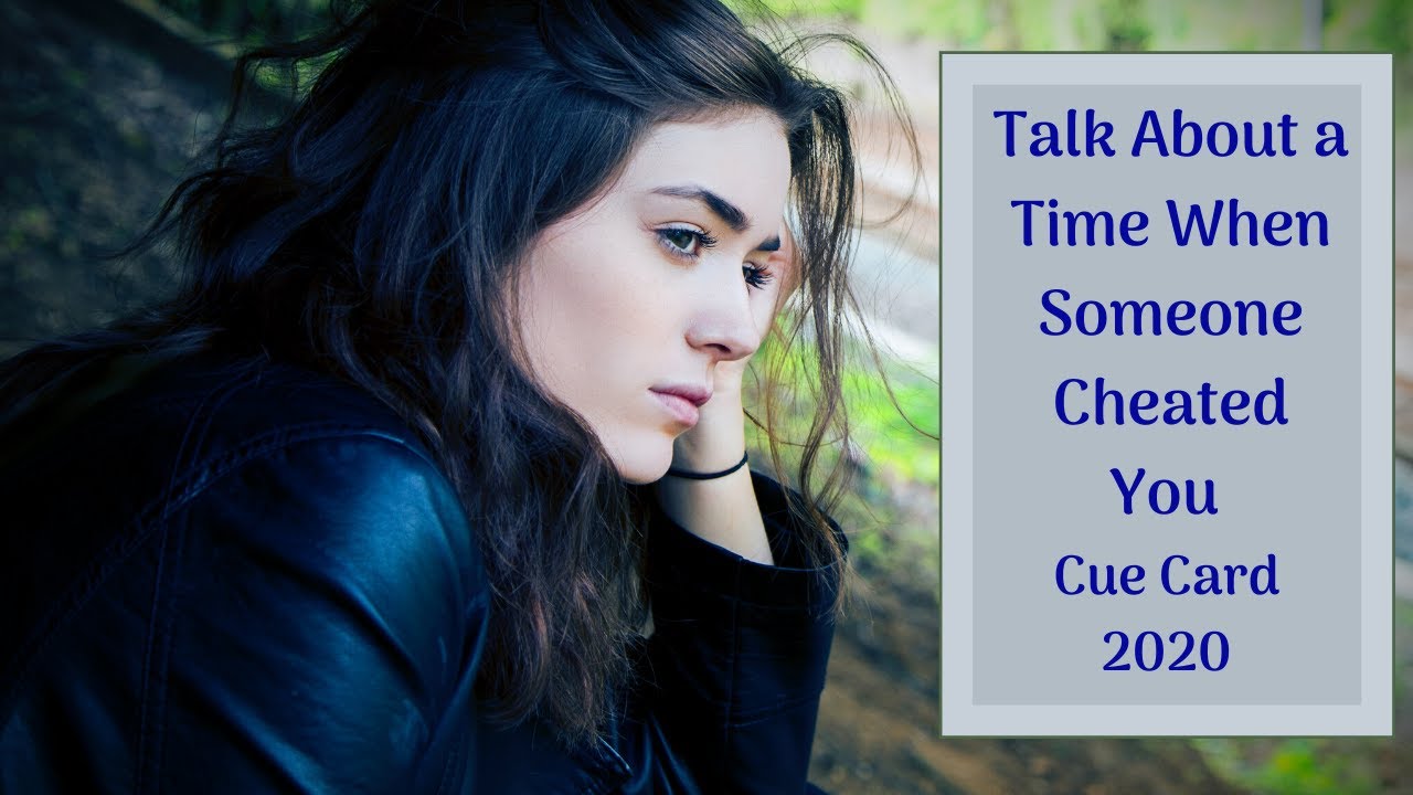 Talk About A Time When Someone Cheated You or Lied To You | Cue Card 2020 | Rachna Gupta