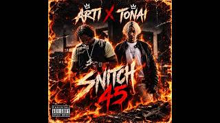 Snitch 45 (feat. Tonai)