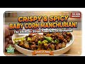 Best Street Style Baby Corn Manchurian! 🌽🔥 బేబీ కార్న్ మంచురియన్ తయారీ విధానం!