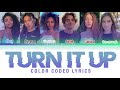 Turn It Up - NOW UNITED (Color Coded & PT-BR)
