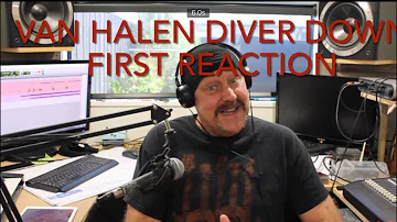 Van Halen Diver Down First Reaction-Secrets & Hang em High Review