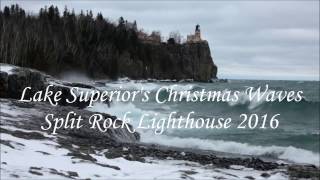 Lake Superior&#39;s Christmas Waves - Split Rock Lighthouse