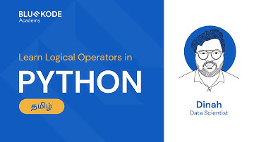 Learn Logical Operators in Python (Tamil) | Python For Beginners | Bluekode Academy | #15