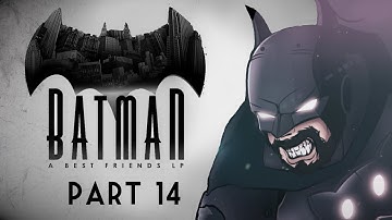 Best Friends Play Batman: The Enemy Within (Part 14)
