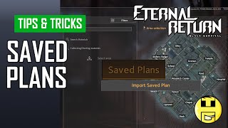 How to find and Add Saved Plans - Eternal Return: Black Survival Beginners Guide