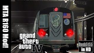 MTA R-160 Subway Mod - GTA IV [1080p/60fps]