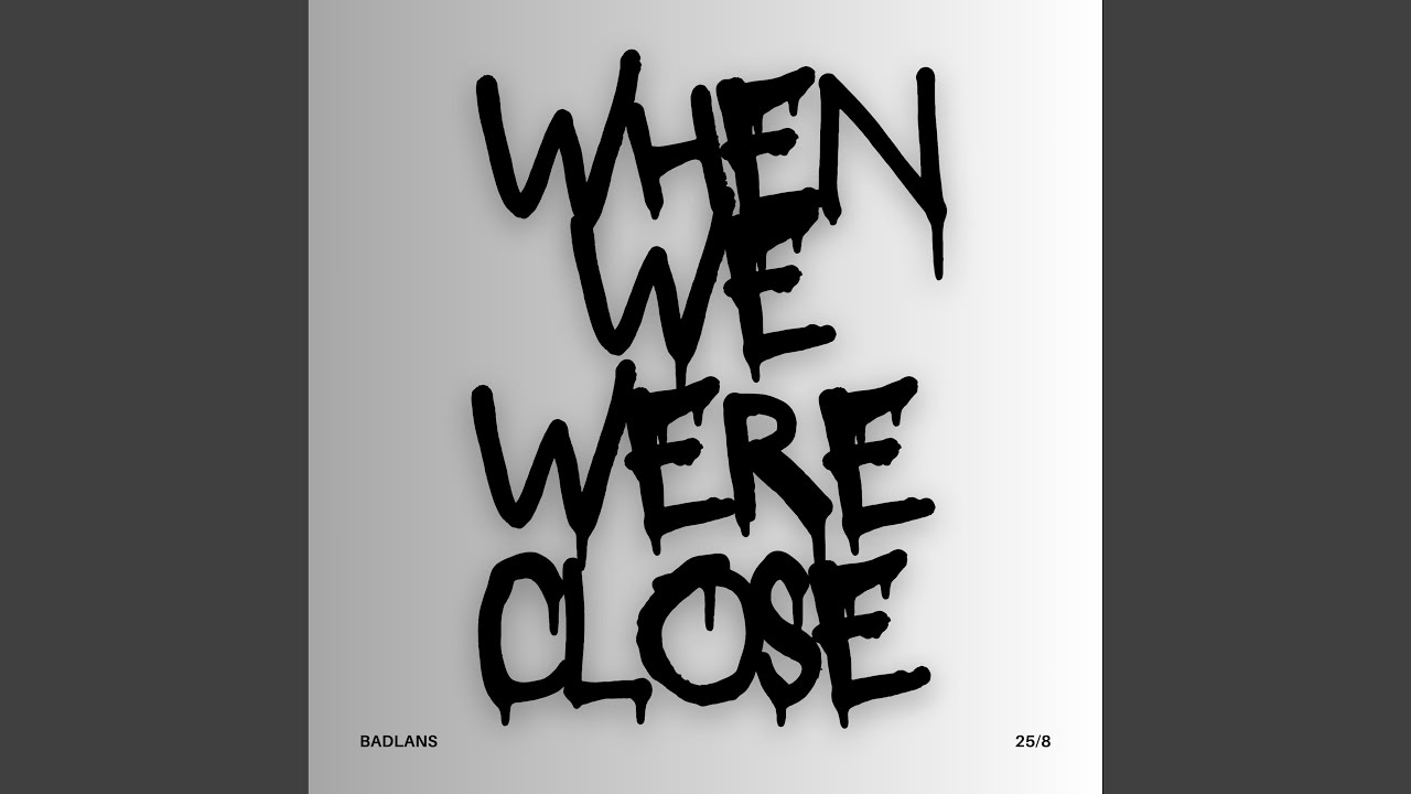 Watch when we were close on YouTube Watch when we were close on YouTube