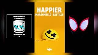 HERE WITH ME x HAPPIER x SUNFLOWER (Mashup) - Marshmello, Post Malone, CHVRCHES, Bastille, Swae Lee