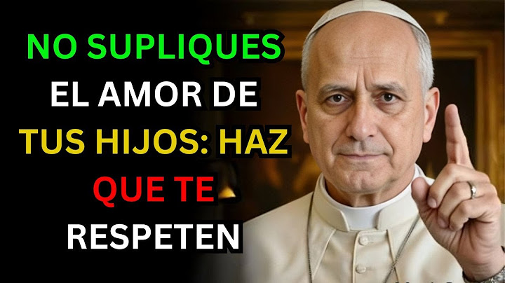 Cuando los niños dejan de respetarte, este consejo del Papa León XIV lo cambia todo
