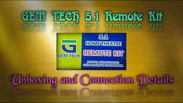 Gem Tech 5.1 Remote Kit unboxing and connection details - தமிழில்.