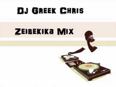 Dj Greek Chris Zeibekika Mix