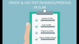 Elab - Create Use Lab Test Packageprofile