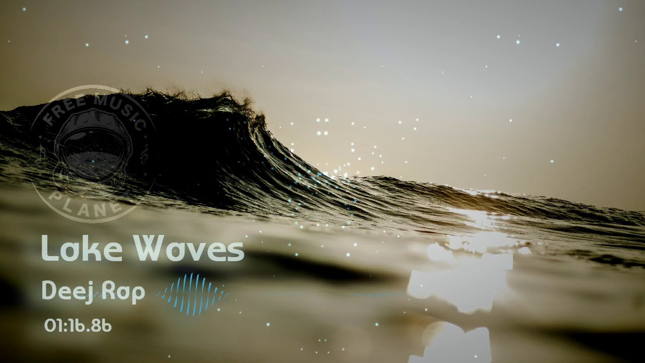 Wave Raps Rap Relajante para 5 Minutos de Alta Concentración 📻 Lake Waves - Deej ...
