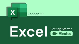 Chapter 9 - Getting started with Excel
