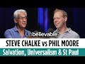 Have we misunderstood St Paul? Steve Chalke vs Phil Moore