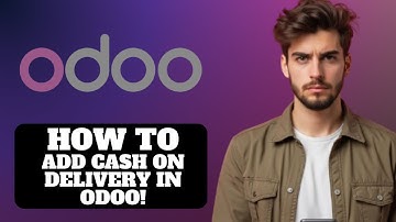 How To Add Payment Method Cash On Delivery In Odoo Website 2025
