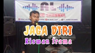 Jaga Diri rhoma Irama Cover Riswan Irama