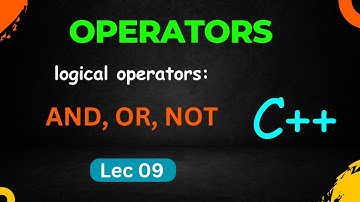 lec- 09 || logical operators in c++ || study with engineers.