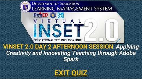 VINSET 2 0 DAY 2 ANSWER KEY  AFTERNOON SESSION – Adobe Spark Exit Quiz