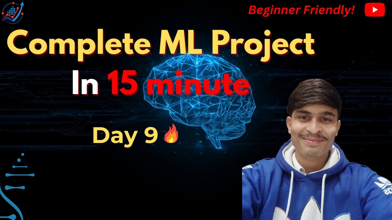 Complete Machine Learning Project in 15 Minutes 🔥 (End-to-End) | Day 9 ...