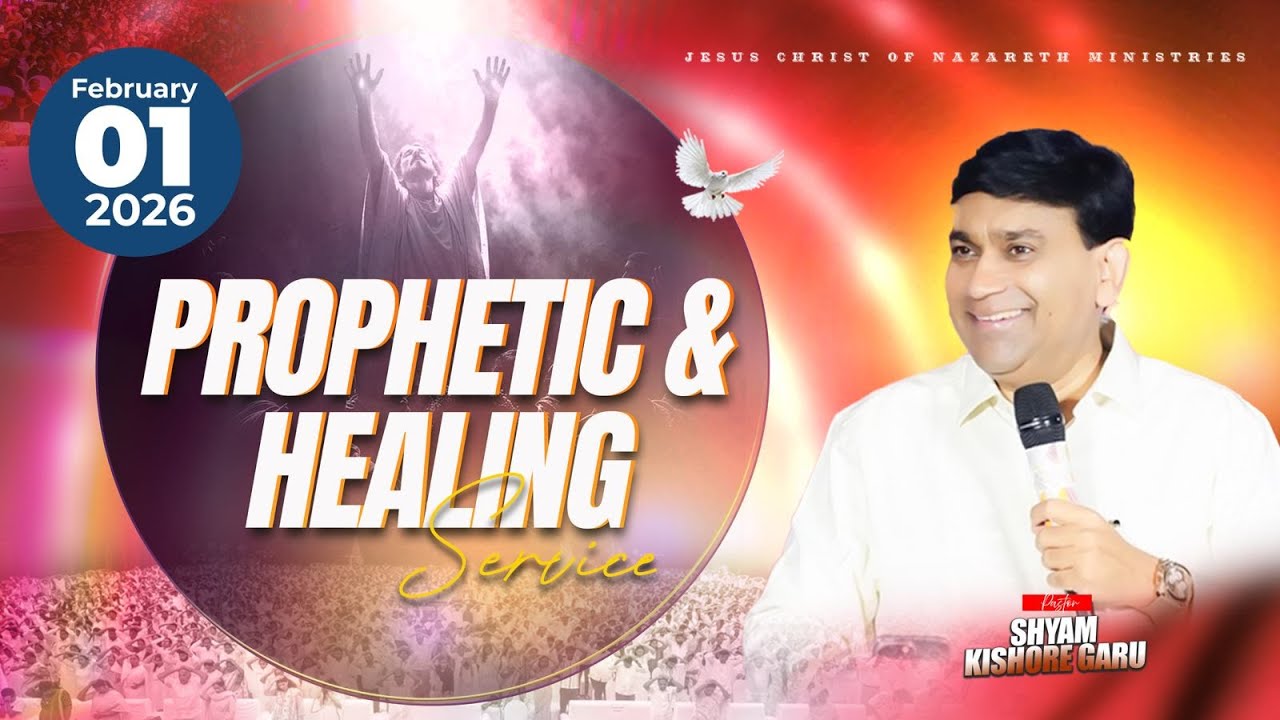 JCNM K Shyam Kishore || Sunday Prophetic & Healing Service || 01 Feb 2026