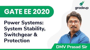 GATE 2020 | Power Systems | System Stability, Switchgear & Protection