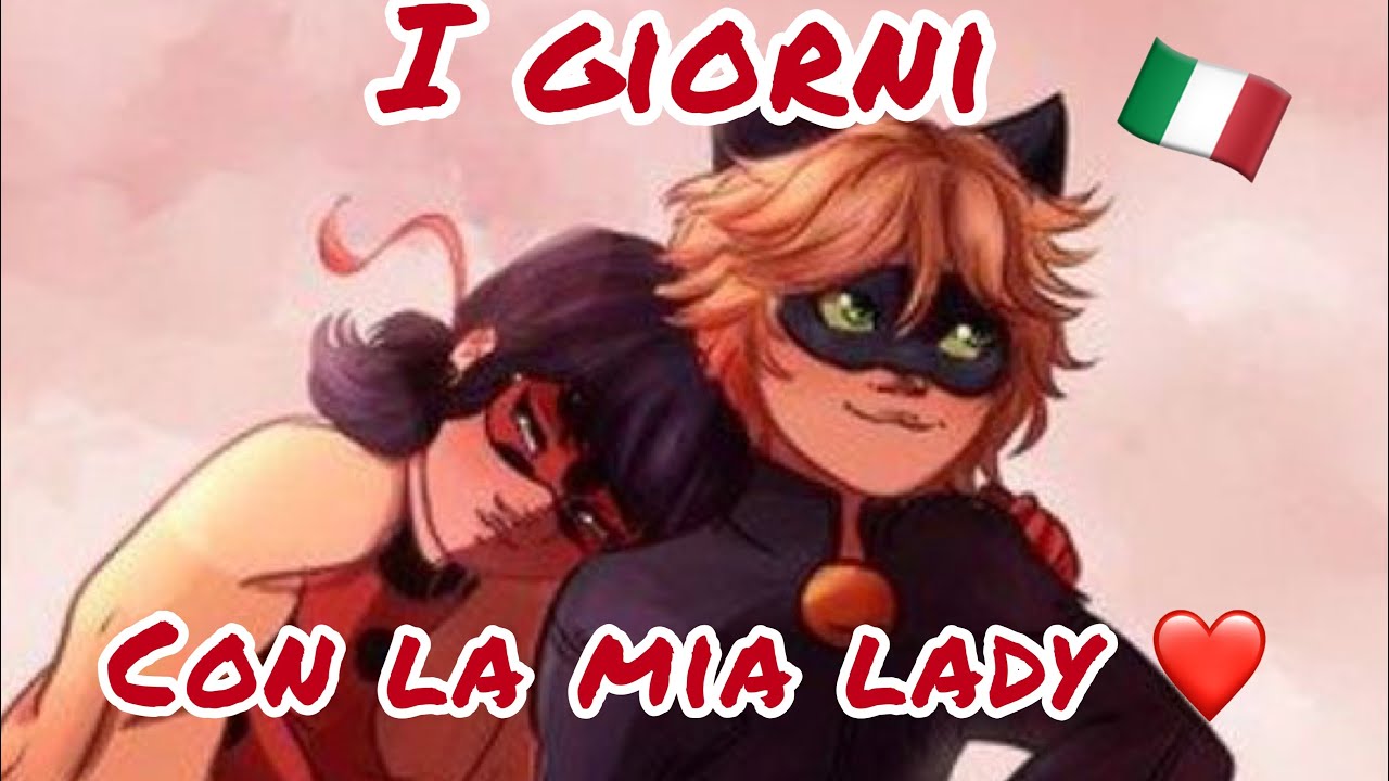MIRACULOUS COMIC ITA 🇮🇹☺️ I Giorni con la Mia Lady 💕😍