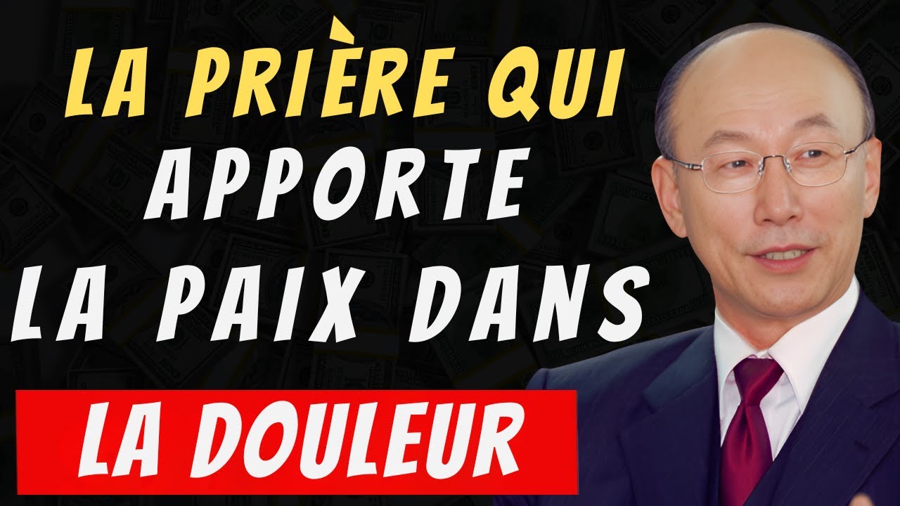 DAVID PAUL YONGGI CHO - La prière qui te soutient dans tes pires moments