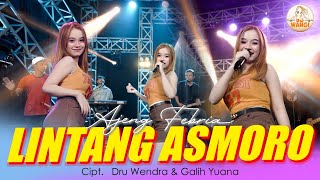 Lintang Asmoro - Ajeng Febria (Wong bagus tresnamu kinaryo tombo susah jroning batinku)()