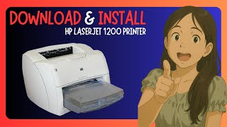 How To DOWNLOAD & INSTALL HP LaserJet 1200 Printer Driver In Windows 11