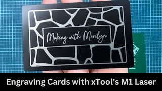 Using the xTool M1 to Engrave Metal Cards