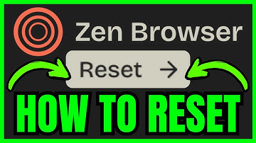 How To RESET Zen Browser (QUICK & EASY) 2025