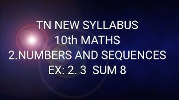 TN samacheer 10th Maths exercise 2.3 8th sum chapter 2 numbers and sequences 2020-21