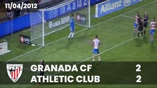 ⚽️ [Liga 11/12] J33 I Granada CF 2 - Athletic Club 2 I LABURPENA