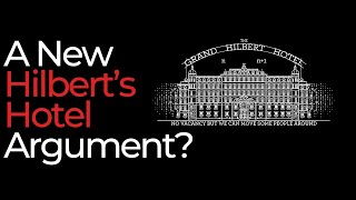 A New Hilbert's Hotel Argument | with Alex Malpass and Dan Linford