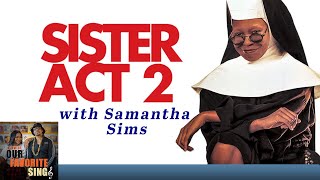 Sister Act 2 | Our Favorite Sings