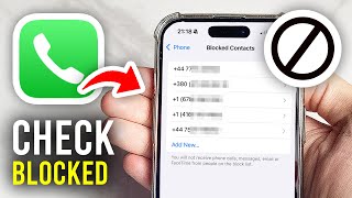 How To Check Blocked Numbers On iPhone - Full Guide