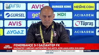 G.antep Y.antrenörü Rui Motasayılmayan Gölümüzde Neden Faul Verildi? Fenerbahçe 3-1 Gaziantep