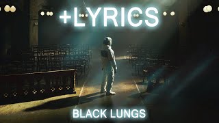 Architects - Black Lungs ( LYRICS)