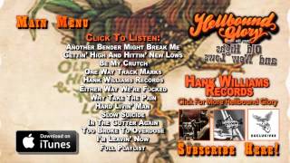 Video thumbnail of "HELLBOUND GLORY | "Hank Williams Records""