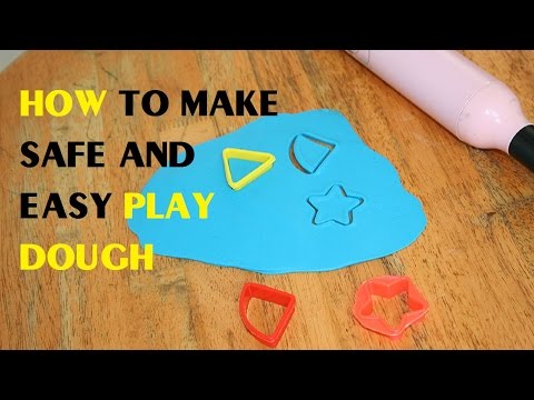 How to Make Safe and Easy Play Dough