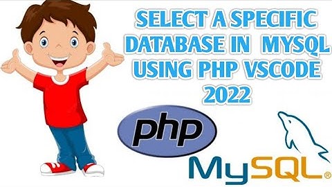 How to Select a Specific Database in PHP Visual Studio Code