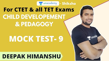 CTET 2020 | CDP Mock Test- 9 | Deepak Himanshu | Unacademy Shiksha