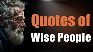 Quotes of Wise people||Wise quotes||@UBMotivation90