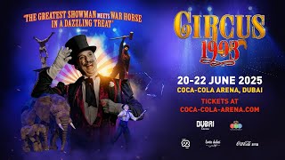 Circus 1903 is coming to Coca-Cola Arena