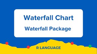 Waterfall Chart - How to Create Waterfall Chart in R